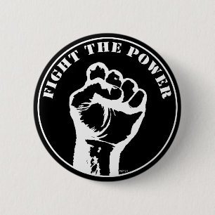 Fight The Power 2 Inch Round Button