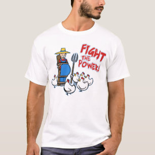 Fight the Power with Chickens! T-Shirt