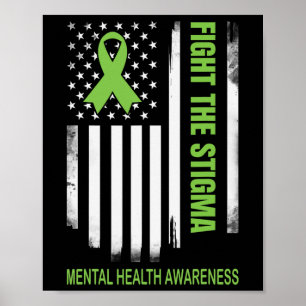 Fight The Stigma  For Mental Health Awareness  Poster