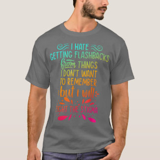 Fight The Stigma Mental Health Awareness End The S T-Shirt