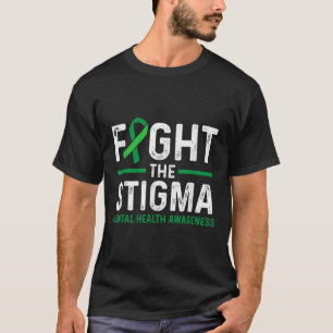 Fight The Stigma Mental Health Awareness Green Rib T-Shirt