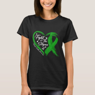 Fight The Stigma Mental Health Awareness Green Rib T-Shirt