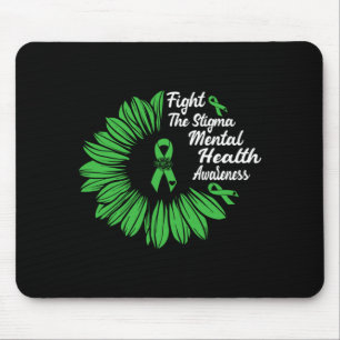 Fight The Stigma _ Mental Health Awareness Month Mouse Pad