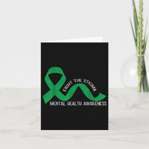 Fight The Stigma Mental Health Awareness Preventio Card