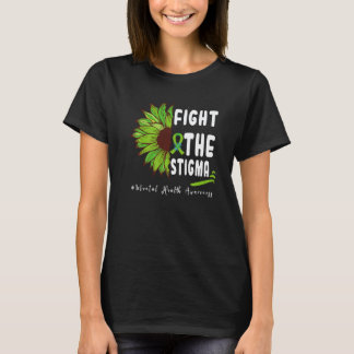 Fight The Stigma Mental Health Awareness Sunflower T-Shirt