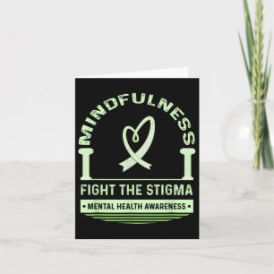 Fight The Stigma Mental Health S Mental Awareness  Card