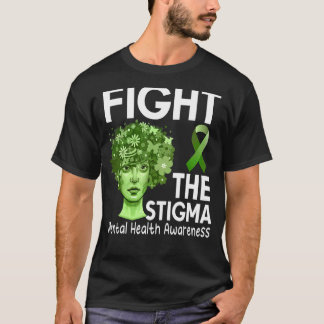 Fight The Stigma Mentals Healthy Matters Awareness T-Shirt