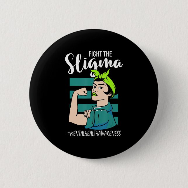 Fight The Stigma Mind Stability Awareness  2 Inch Round Button (Front)