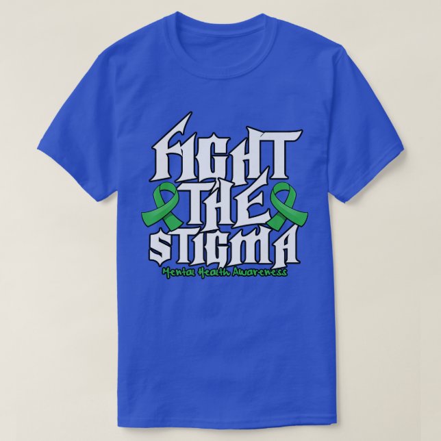 Fight The Stigma T-Shirt (Design Front)
