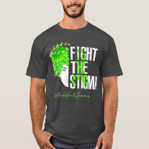 Fight The Stigma Tshirt Mental Health Awareness Gr