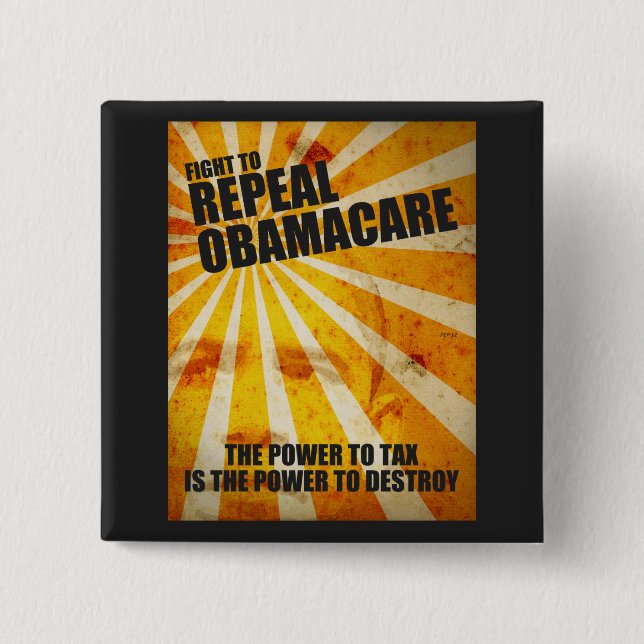 Fight To Repeal Obamacare 2 Inch Square Button (Front)