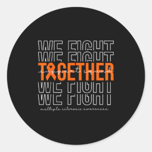 Fight together multiple sclerosis awareness classic round sticker