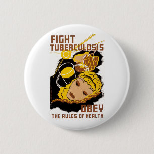 Fight Tuberculosis 2 Inch Round Button