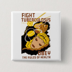 Fight Tuberculosis 2 Inch Square Button