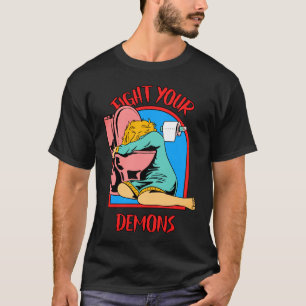 Fight Your Demons T-Shirt