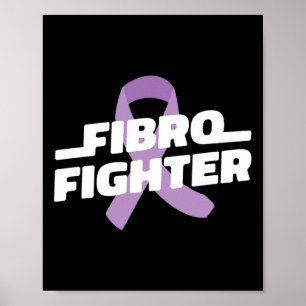 Fighter - Fibromyalgia Awareness Purple Ribbon Poster