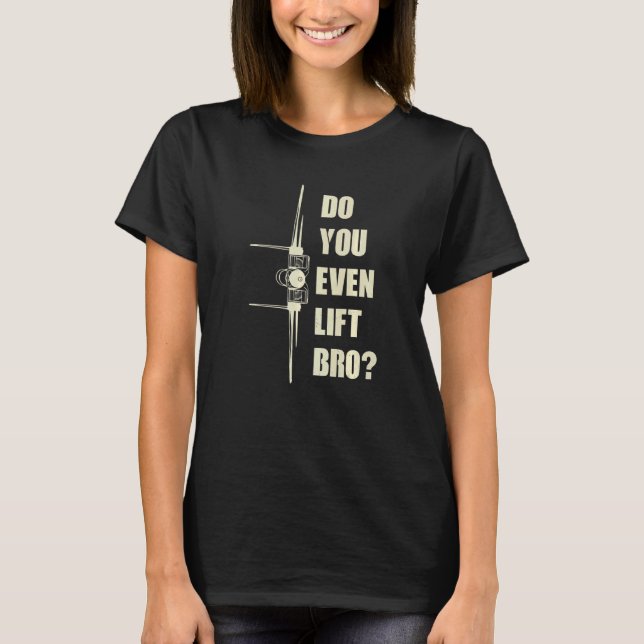 Fighter Plane Do You even lift Bro Fighter Jet   T-Shirt (Front)
