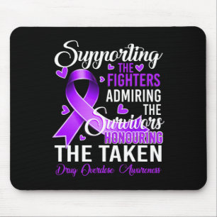 Fighters Honouring Taken Drug Overdose Awareness 2 Mouse Pad