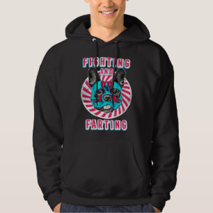 Fighting and Farting  Lucha Libre Frenchie Dog Hum Hoodie