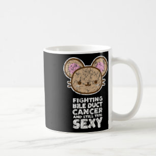 Fighting Bile Duct Cancer Still This Y Quote Cute Coffee Mug