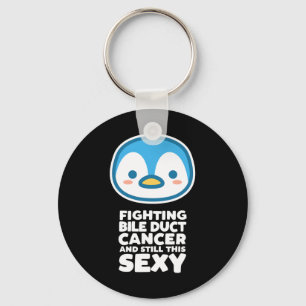 Fighting Bile Duct Cancer Still This Y Quote Pengu Keychain