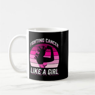 Fighting Cancer Like A Girl Breast Cancer Warrior  Coffee Mug