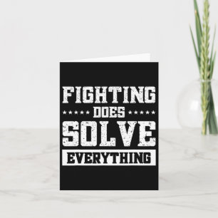 Fighting Does Solve Everything 1 Card