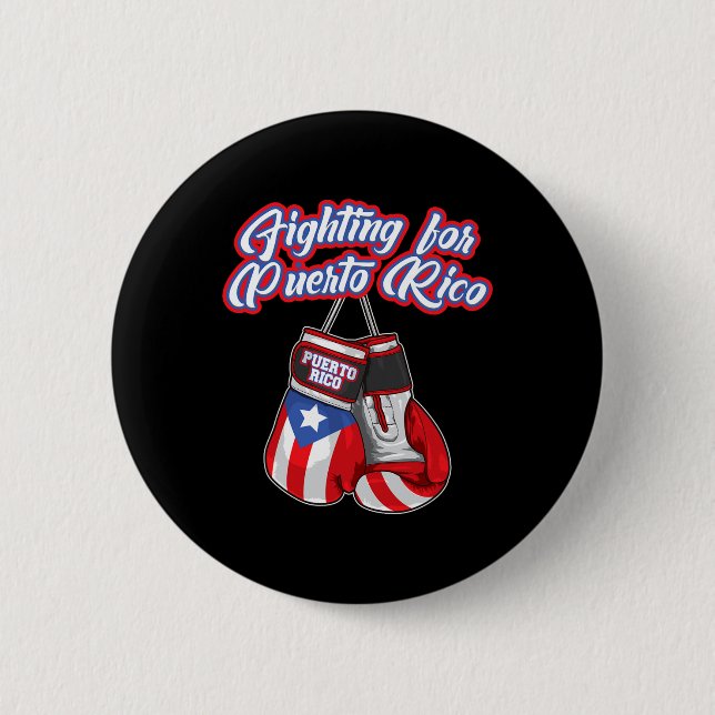 Fighting For Puerto Rico - Puerto Rican Pride - Bo 2 Inch Round Button (Front)