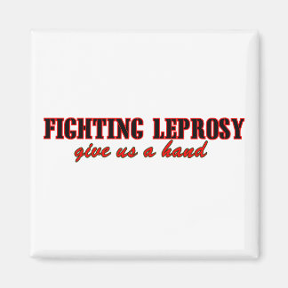 Fighting Leprosy Magnet