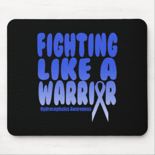 Fighting Like a Warrior! Hydrocephalus Awareness Mouse Pad