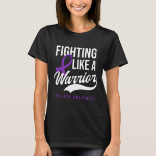Fighting Like Warrior Design Epilepsy Awareness  T-Shirt