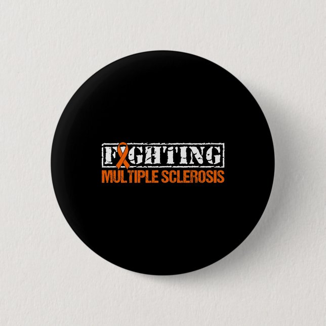 Fighting Ms Multiple Sclerosis Awareness 1  2 Inch Round Button (Front)