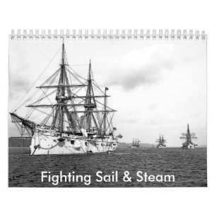 Fighting Sail & Steam Calendar