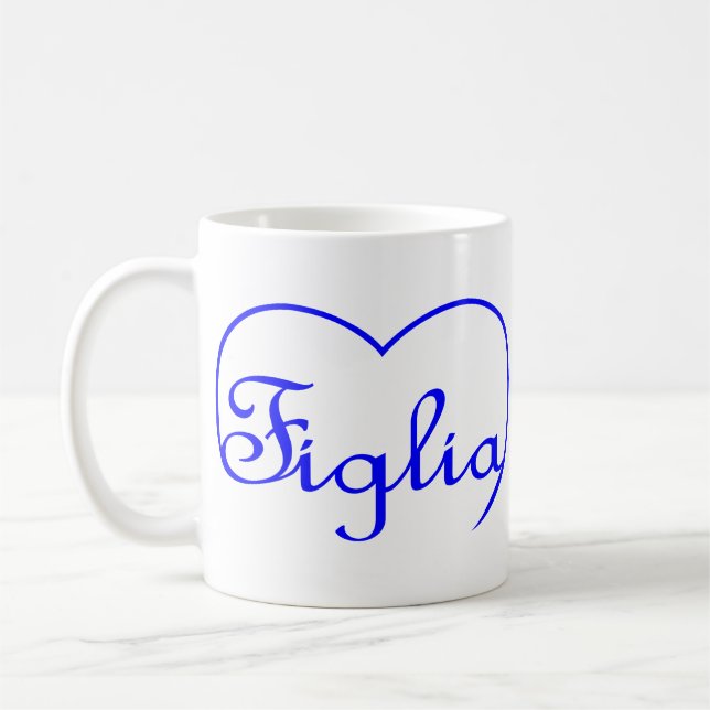 Figlia Daughter Italian blue heart Coffee Mug (Left)