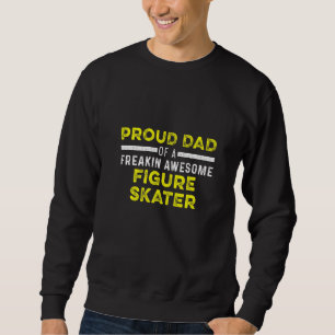 Figure Skater Ice Skating Skate Team 1 Sweatshirt