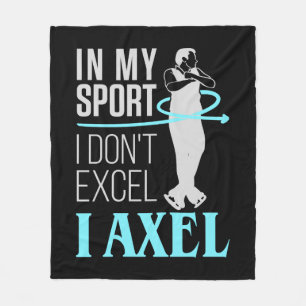 Figure Skating In My Sport I Axel Men Boys Fleece Blanket