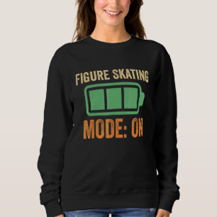 Figure Skating Mode On Battery Design Sweatshirt