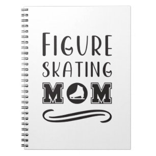 Figure Skating Mom 2 Notebook