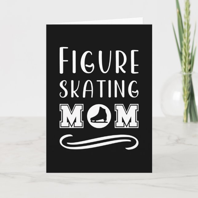 Figure Skating Mom Card (Front)