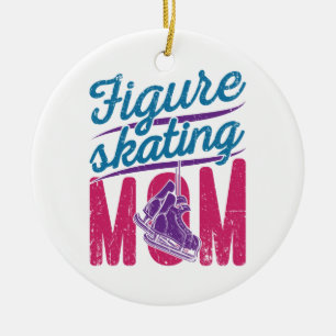 Figure Skating Mom Ice Skating Mother Mama Ceramic Ornament
