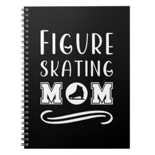 Figure Skating Mom Notebook
