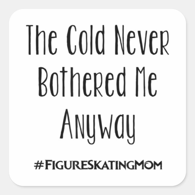 Figure Skating Mom T Cute Funny Women Ice Skating Square Sticker (Front)