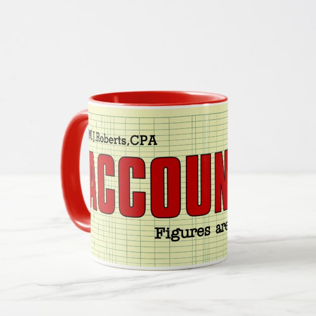Figures are My Specialty Funny Accountant Name Mug (Front Left)