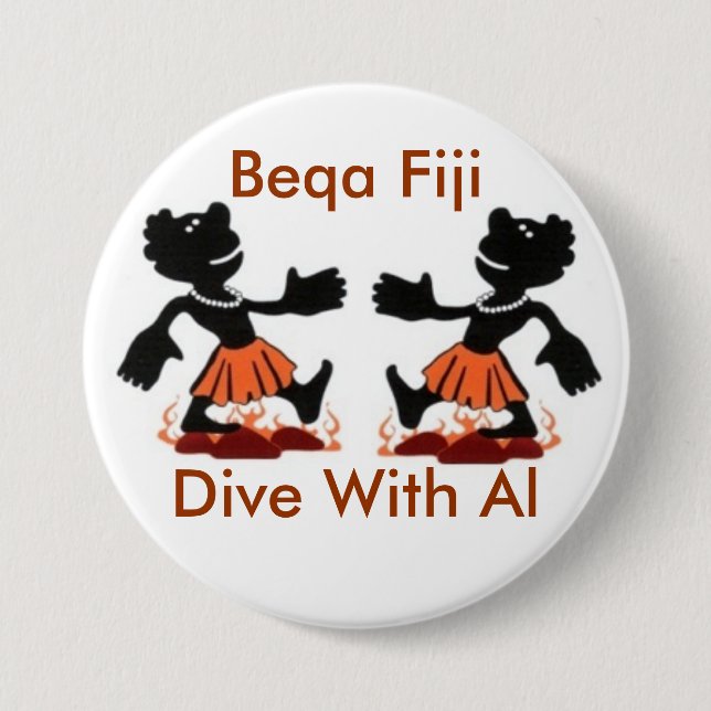 Fiji Native, Beqa Fiji, Dive With Al 3 Inch Round Button (Front)