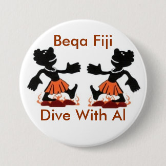 Fiji Native, Beqa Fiji, Dive With Al 3 Inch Round Button