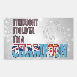 Fijian and a Champion Sticker