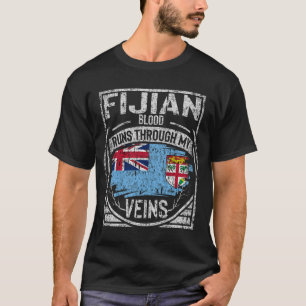 Fijian Blood Runs Through My Veins T-Shirt