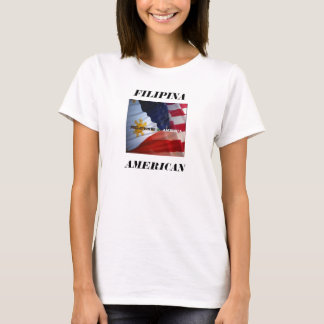 FILAM 3, AMERICAN, FILIPINA T-Shirt