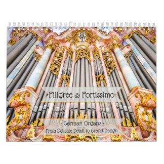 Filigree & Fortissimo – Magnificent Pipe Organ Calendar