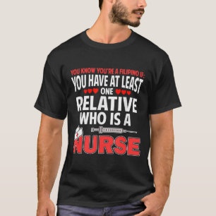 Filino Nurse Funny Saying Philipnes Noy Men Women  T-Shirt